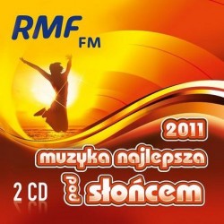 RMF FM - Muzyka najlepsza pod słońcem 2011